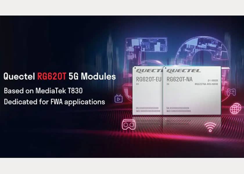 I moduli Quectel RG620T 5G basati su MediaTek T830 ottengono